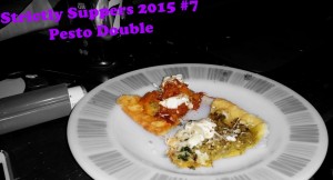 Strictly Suppers 2015 #7 Pesto Double